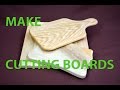 How to Make Simple Cutting Boards - 3 Versions