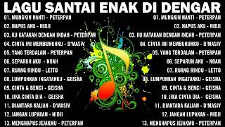Lagu Santai Buat Kerja - Lagu Pop Hits Indonesia Tahun 2000an #Mungkin Nanti#kukatakandenganindah