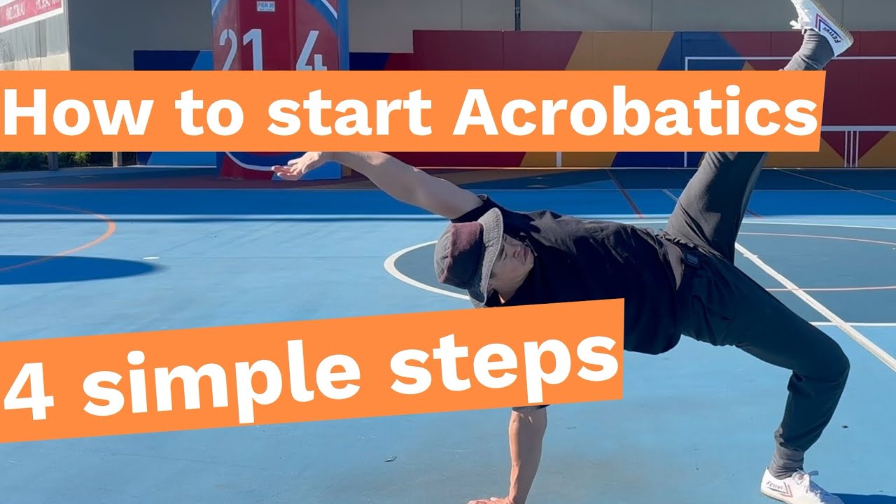 How to start acrobatics : 4 step plan to follow along with cartwheel progressions