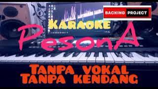 PESONA - Karaoke ( tanpa vokal & tanpa kendang )