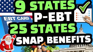 9 STATES P EBT DECEMBER 2022 DEPOSIT DATES + 25 STATES SNAP DECEMBER 2022 EMERGENCY ALLOTMENT 📢