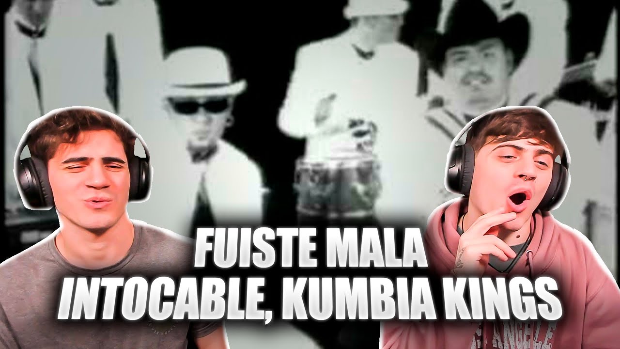 ARGENTINOS REACCIONAN A Intocable & Kumbia Kings - Fuiste Mala (Video Oficial)
