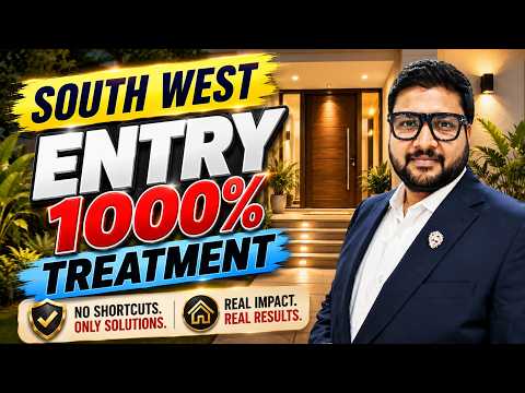 South West Entry Ka 1000% Treatment.
