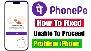 how to solve unable to proceed in phonepe in iphone | phonepe unable to proceed problem iphone