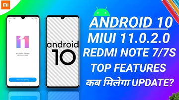 REDMI NOTE 7/7S ANDROID 10 | MIUI 11.0.2.0 STABLE UPDATE REDMI NOTE 7/7S | REDMI NOTE 7 NEW UPDATE