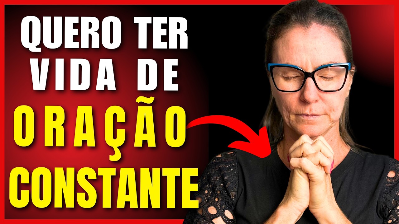 O Segredo Que Me Fez Orar Todos os Dias Sem Falhar!