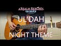 Sultana Dreaming (Ul'dah Night Theme) - FFXIV: A Realm Reborn | Fingerstyle Guitar