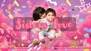 Sisters Love - Heartwarming Song For Kids