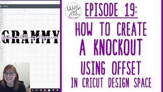 how to create a knockout using offset in cricut design space