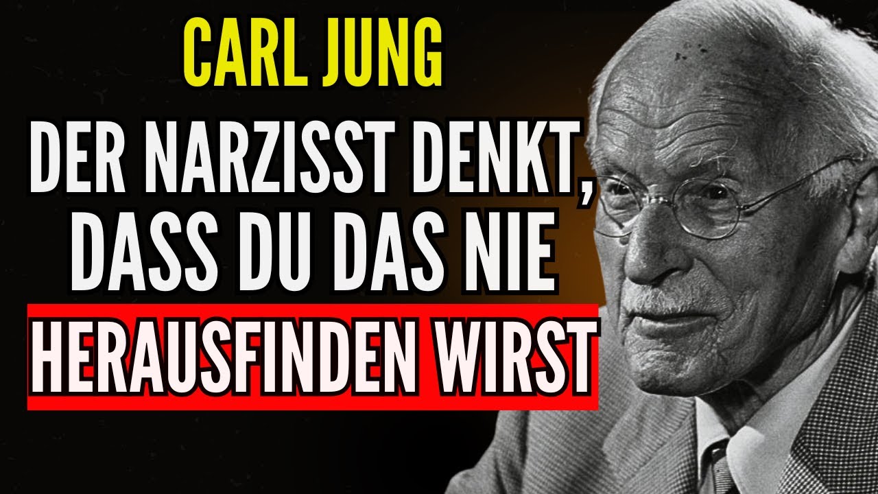 Was narzissten INSGEHEIM über dich denken, wird dich SCHOCKIEREN | Carl Jung