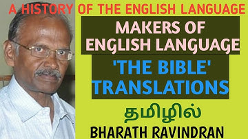 History of English Language/Makers of English - The Bible Translation/its Impact on English Language