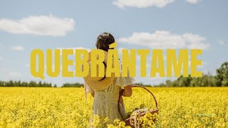 Video thumbnail of ""Quebrántame" - Averly Morillo (Letra Oficial)"