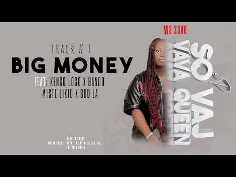 track 1 BIG MONEY ft BANDO x KENCY LOCO x MISTE LIKID x GOD LA