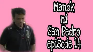 MANOK NI SAN PEDRO (14) COMEDY FANTASY SERYE