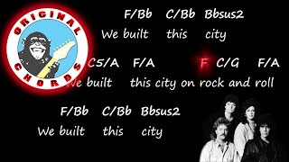 Starship - We Built This City - Chords &amp; Lyrics