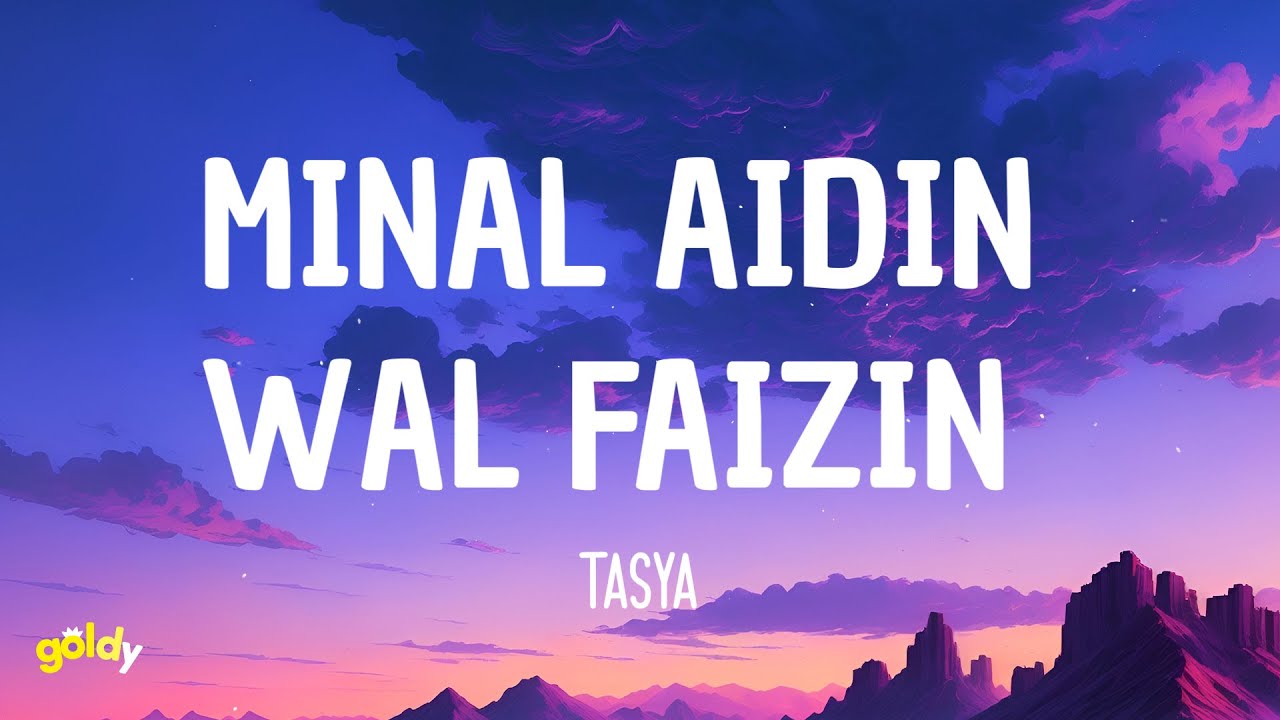 Tasya   Minal Aidin Wal Faizin Lyrics