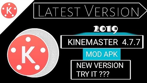Kinemaster 4.7.7 Modded Version || New Modded Version || 2019 - 20 || Latest Version || Vedansh Tech