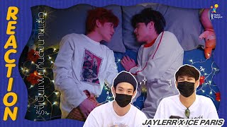 Billkin, PP Krit - รู้งี้เป็นแฟนกันตั้งนานแล้ว MV Reaction by JAYLERR X ICE PARIS