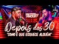 Maycon e Vinicius - Depois dos 30 “Como é que esquece alguém”