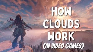 how clouds work (in video games)