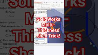 SolidWorks Multi-Thickness Shell Trick!