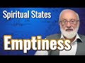 Emptiness  spiritual states with kabbalist dr michael laitman