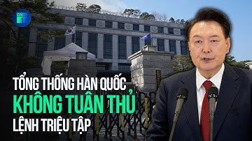 Tổng thống Hàn Quốc Yoon Suk Yeol không tuân thủ lệnh triệu tập | VTC1
