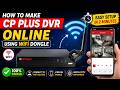How to online cp plus dvr using wifi receiver