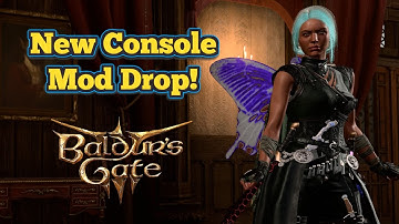 ANOTHER New Console Mod Drop Now! | Baldur
