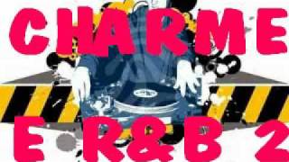 CHARME E R&B DAS ANTIGAS 2 - DJ TONY