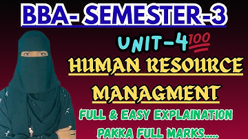 HRM UNIT-4 FULL EXPLANATION✅💯| Degree 3rd sem BBA Human Resource Management Unit-4 easy explanation