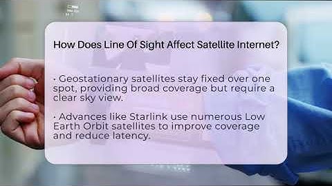 How Does Line Of Sight Affect Satellite Internet? - Talking Tech Trends