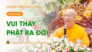 🔴 [TRỰC TIẾP] Pháp thoại 