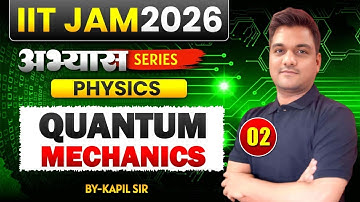 iit jam 2026 | Quantum mechanics iit jam physics - 2| jam physics revision| modern physics Questions