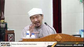 Malam Pertama Dalam Alam Kubur | Ustaz Ahmad Dusuki Abd Rani #USTAD