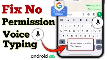 Fix No Permission To Enable Voice Typing In Gboard - Step By Step