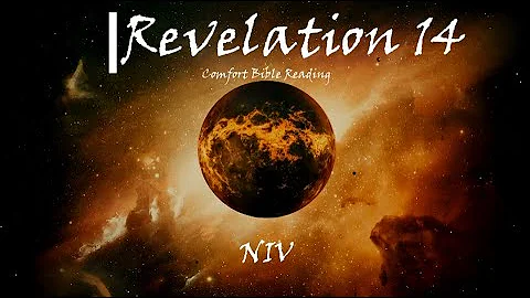 Revelation Chapter 14: Reading the Book of Revelation ( NIV )