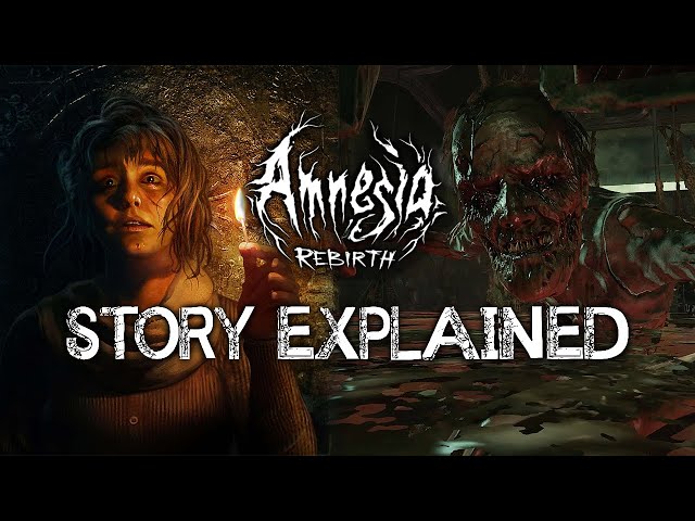 Amnesia: Rebirth - Story Explained class=
