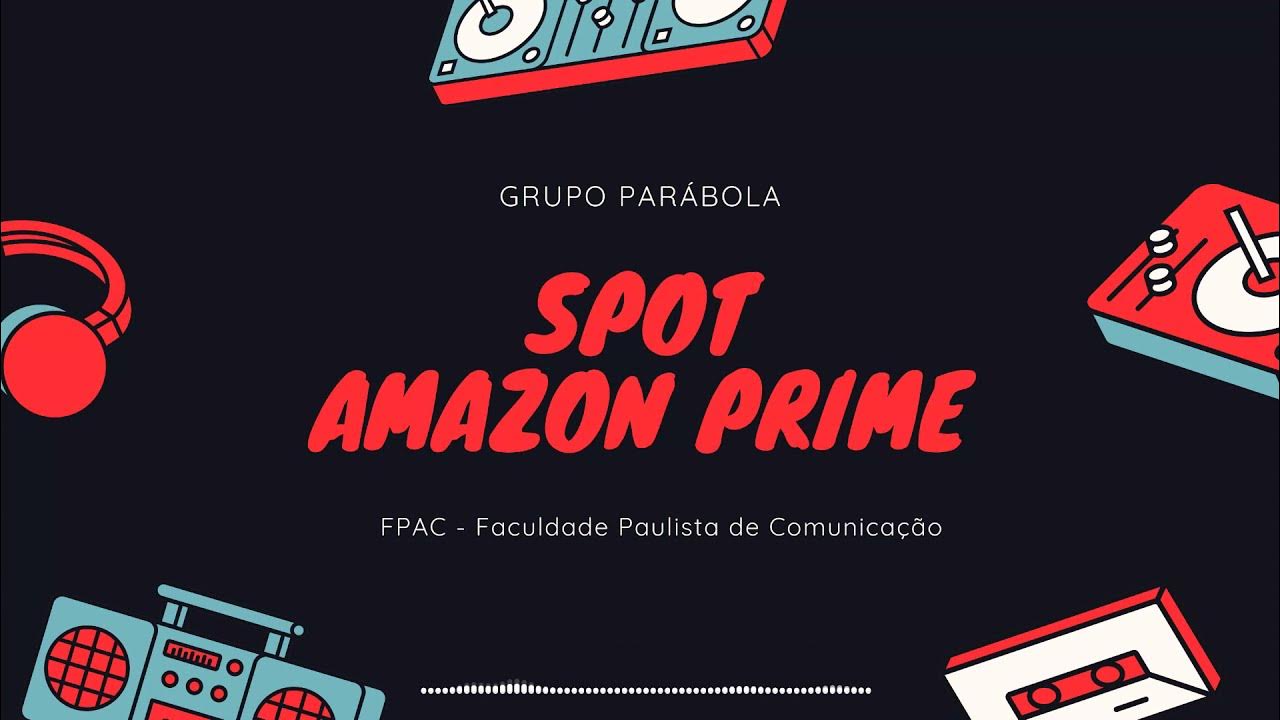 Spot amazon prime apresentação 2021 YouTube