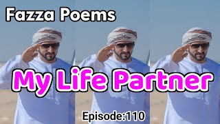 New Fazza Poems | Life Partner | Sheikh Hamdan Poetry |Crown Prince of Dubai Prince Fazza Poem 2024