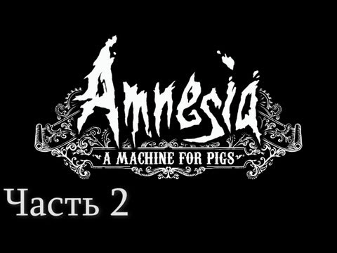 Video: Amnesia: A Machine For Pigs Is Nu Klaar Voor Q2