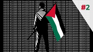 Voice Actors for Palestine ROUND 2!