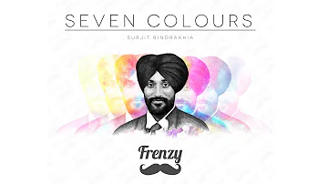 Seven Colours (feat. Surjit Bindrakhia)  |  DJ FRENZY  |  Dupatta  |  Latest Punjabi Song Mix 2020