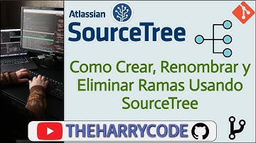 Curso de Git & Sourcetree | Como Crear, Renombrar y Eliminar Ramas (git branch...) Usando Sourcetree