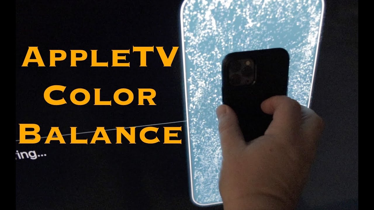 AppleTV Color Balance and Calibration YouTube