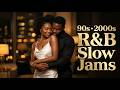 Classic Love R&B ❤️ 90s & 2000s Slow Jam Playlist | Romantic Night Vibes