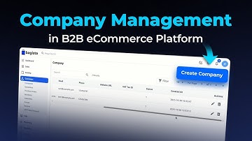 Company Management in B2B eCommerce Platform
