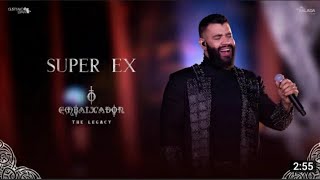 Gusttavo Lima - Super Ex (O Embaixador The Legacy)