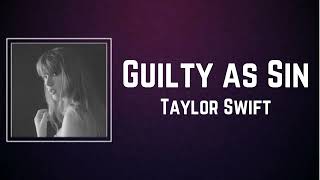Download Lagu Taylor Swift - Guilty as Sin (Lyrics) MP3