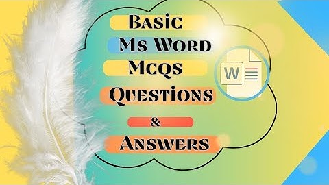 Basic Microsoft Word Interview questions and answers MCQS